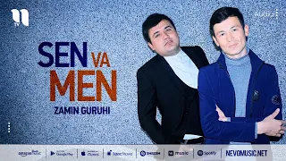 Zamin guruhi - Sen va men (audio 2022)