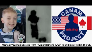 Missing 411-David Paulides Presents the Case of Michael Vaughan & A Girl Found in a UK Field