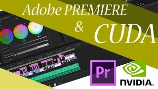 Работа видеокарты и процессора в AdobePremiere CUDA Nvidia