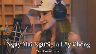 Ngày Mai Người Ta Lấy Chồng | Thành Đạt | Yến Tattoo cover