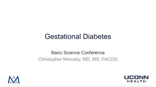 Gestational Diabetes - Case Based Conference