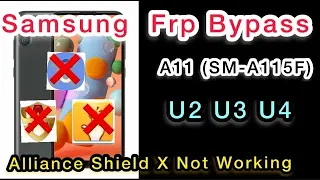 Samsung A115f U2 U3 U4 Frp Bypass Android 11|Samsung A11 Unlock Google Bypass/Alliance X Not Working