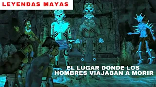 LA LEYENDA DE XIBALBÁ | EL INFRAMUNDO MAYA