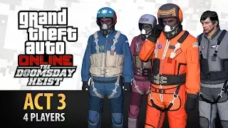 GTA Online: Doomsday Heist Act #3 with 4 Players (Elite & Criminal Mastermind IV)