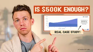 Can I Retire Early With $ 500k? Live Case Study!