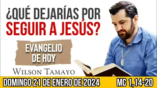 Evangelio de hoy DOMINGO 21 de ENERO (Mc 1,14-20) | Wilson Tamayo | Tres Mensajes