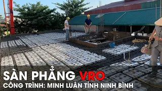 Thi công sàn phẳng vượt nhịp lớn S-VRO công trình Minh Luân tỉnh Ninh Bình