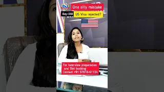 US Visa rejected due to one silly mistake 😞 | US Visa Interview 🇺🇸 #usainterview #usvisaappointment