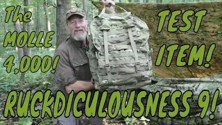 Ruckdiculousness 9! The MOLLE 4,000!