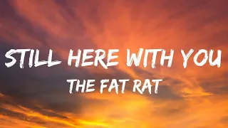 thefatrat still here with you (lyrics)