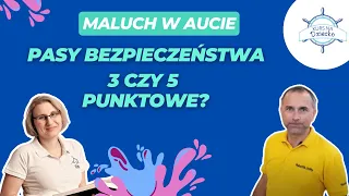 Pasy bezpieczeństwa: 3-punktowe a może 5-punktowe? #MaluchwAucie #KursNaDziecko