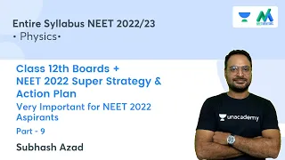 Class 12th Boards + NEET 2022 Super Strategy and Action Plan | Entire Syllabus NEET 2022/23