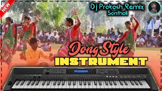 Santhali Dong Style Instrument | Santhali Video Full New 2023 | Dj Prakash Remix Santhali