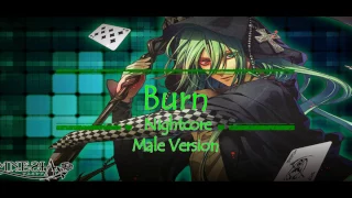 Nightcore Male version-Burn