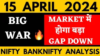 NIFTY PREDICTION FOR TOMORROW & BANKNIFTY ANALYSIS FOR 15 APRIL 2024 | MARKET ANALYSIS FOR TOMORROW