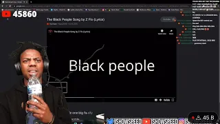 IShowSpeed REACT SONG | THE BLACK PEOPLE SONG by Z FLO (Lyrics)