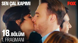 Sen Çal Kapımı 18. Bölüm 1. Fragmanı