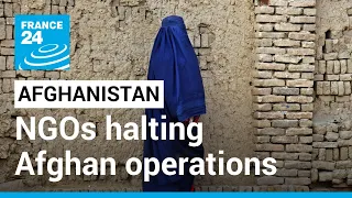 Save the Children among NGOs halting Afghan operations after ban on female staff • FRANCE 24