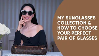 How To Choose A Perfect Pair of Sunglasses & My Sunglass Collection | Jamila Musayeva