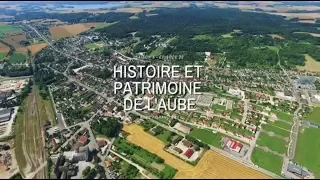 Histoire et patrimoine de l’Aube - Terres de France