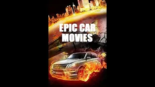 Epic Car Movies