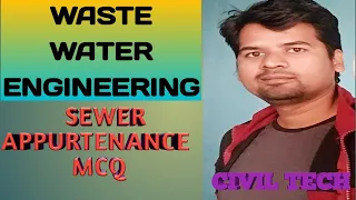 Waste water engineering (sewer appurtenance mcq)