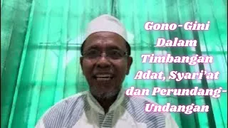 Gono-Gini Dalam Timbangan Adat, Syariat dan Peraturan Perundangan