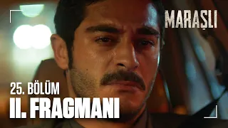 Maraşlı 25. Bölüm 2. Fragmanı | Maraşlı, sevgisi için...