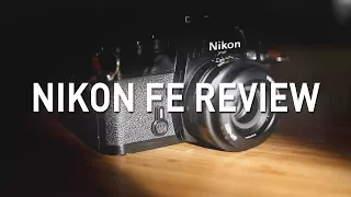 Nikon FE Review