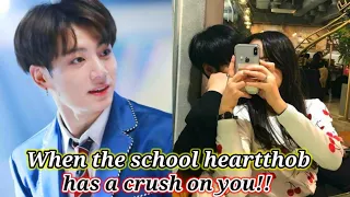 || When the school heartthob has a crush on you ✨|| Jungkook FF {One shot}