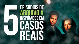 5 Episódios de Arquivo X inspirados em Casos Reais