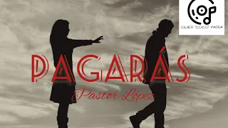 Karaoke: Pagarás - Pastor López