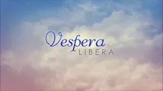 Libera - Vespera [Lyrics]