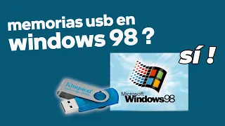 Cómo hacer que Windows 98 lea MEMORIAS USB (Tutorial)