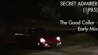 Miami Vice's The Good Collar - Early Mix (From Secret Admirer)