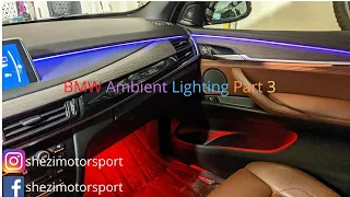 BMW Ambient Lighting X5/X6 F15/F16 Part 3