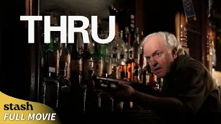 Thru | Thriller Drama | Full Movie | Local Bar