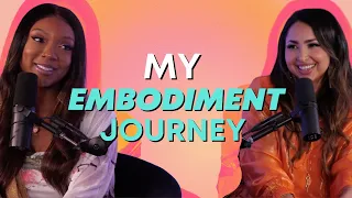 My Embodiment Journey - How I Got To This Expression with Sahara Rose + Nina Elaine