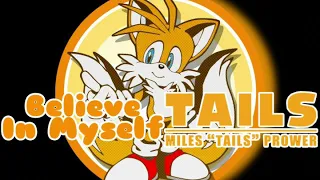 Believe In Myself By Karen Brake (Theme of Tails)