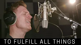 To Fulfill All Things | feat. Casey Elliott | He'll Provide a Way - The Musical