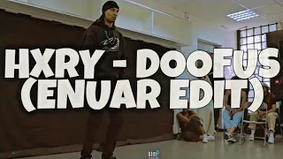 Larry [Les Twins] ▶HXRY - DOOFUS (ENUAR EDIT) (EXTENDED)◀ [Clear Audio]