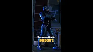 Were You Aware Of This Fact In... ROBOCOP 2