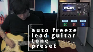 Auto freeze / freeze Lead guitar tone - 10min Preset tutorial - Fractal AXE-FX / FM9 / FM3