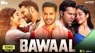 Bawaal Full Movie 2023 | Varun Dhawan | Janhvi Kapoor | Manoj Pahwa, Mukesh Tiwari | Review & Facts