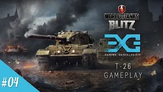 WoT Blitz | T-26 Gameplay