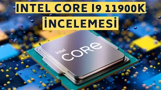 Alev Alev! 🔥🔥 Intel Core i9 11900K İncelemesi