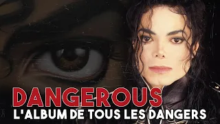 Dangerous : L’album de tous les dangers pour Michael Jackson