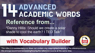 14 Advanced Academic Words Words Ref from "Should we create a solar shade to cool the earth? | TED"