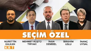 #CANLI | İnan Demirel ile Seçim Özel | Nurettin Kalkan, Mehmet Tiryaki, İbrahim Uslu, İnanç Uysal