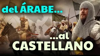 HISTORY - Origin and Evolution of Spanish or Castilian | ARAB INFLUENCE 👳‍♂️🐫